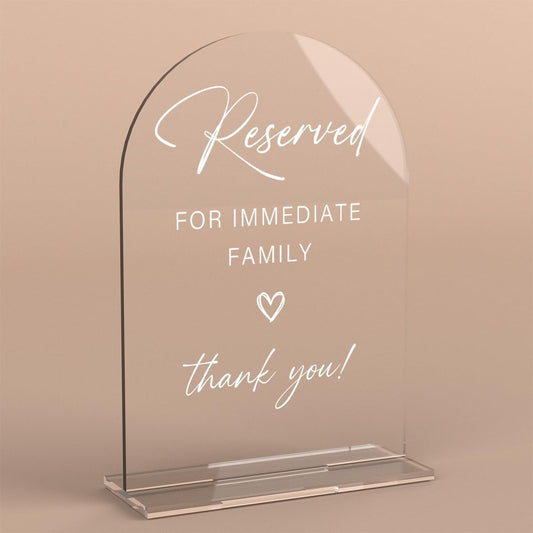 Acrylic Wedding Sign Wedding Signs for Ceremony Reserved for Immediate Family Sign for Wedding, Modern Calligraphy Arch Acrylic Table Top Sign for Wedding Reception and Event Party Table