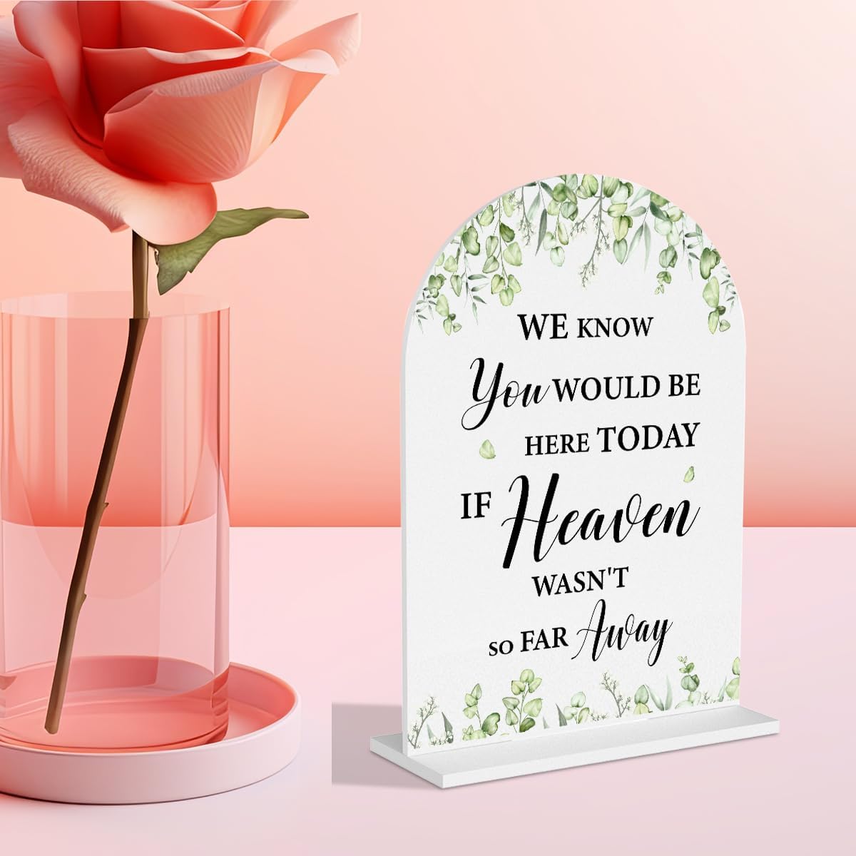 Wedding Memorial Sign We Know You Would Be Here Today If Heaven White Acrylic Table Sign for Marriage Parties Anniversaries Reception Cafe Hotel Party Bar Business Event