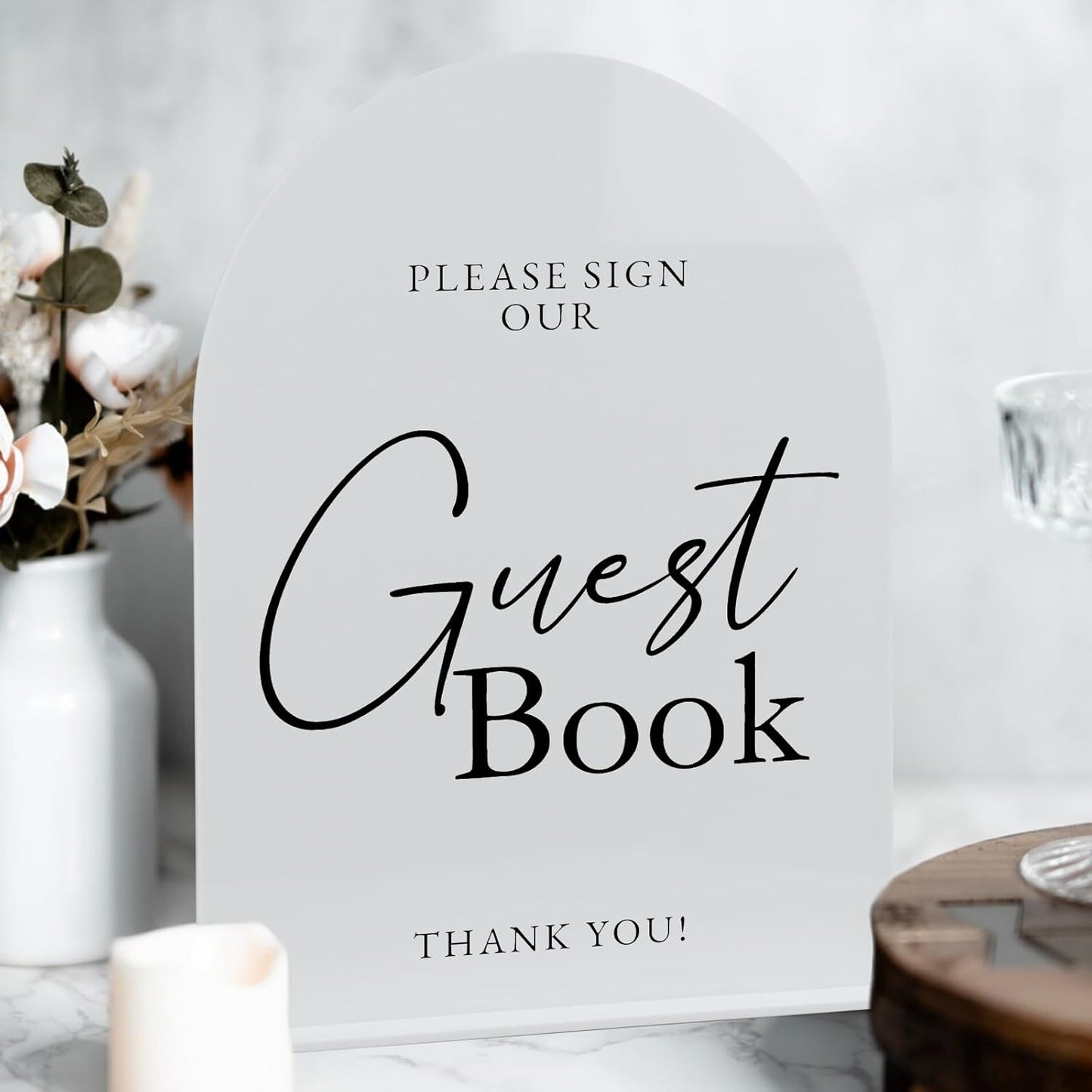 White Arch Acrylic Wedding Sign- 8"x10" Guest Book Sign and Base,1/8" Thick | Modern Calligraphy Arched Acrylic Table Sign for Wedding & Event Party