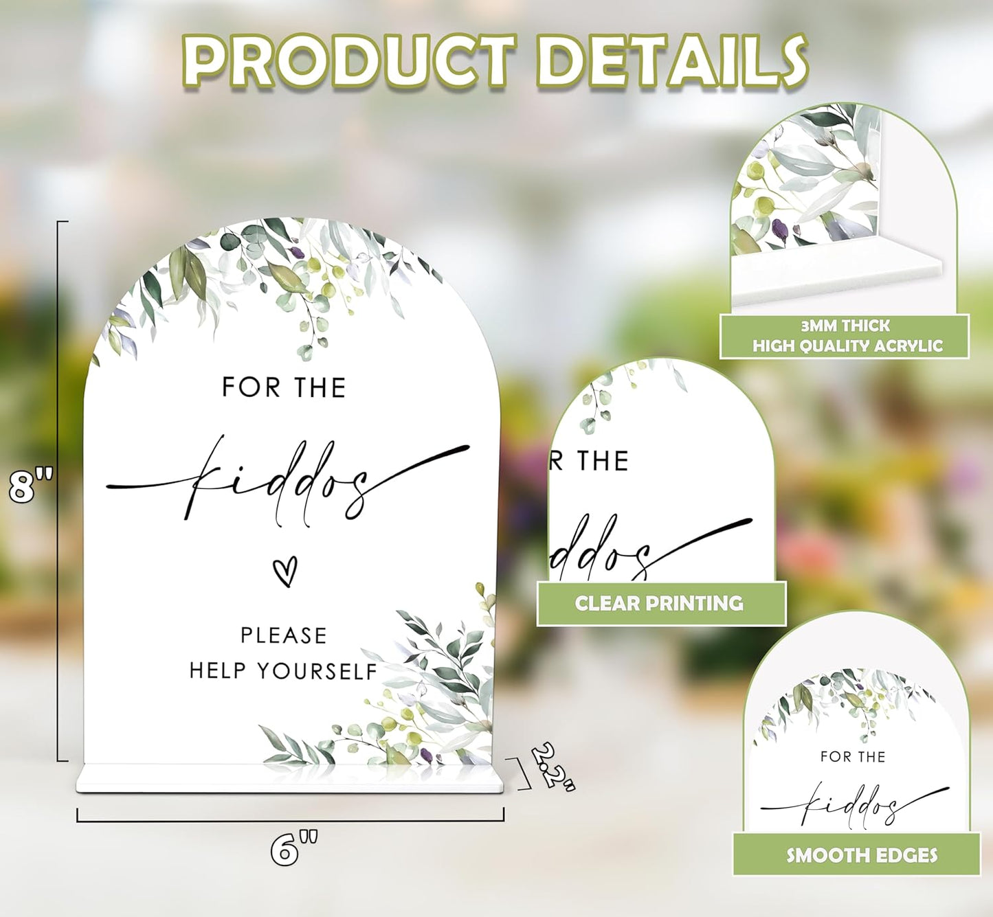 Greenery For the Kiddos Favors Sign, 6 x 8 Inch White Arch Acrylic Wedding Sign with Holder, Wedding Sign for Ceremony and Reception, Wedding Decoration, Wedding Supplies - LY27